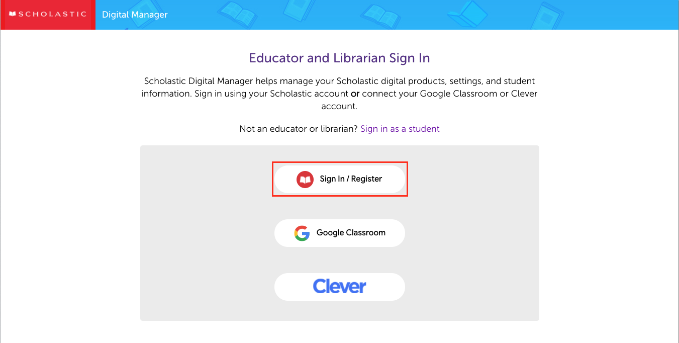 How Do I Sign In To Scholastic Digital Manager Scholastic Digital 